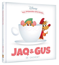 DISNEY - Mes Premières Histoires - Jaq et Gus se cachent