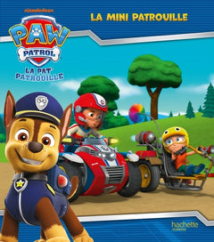 La Pat' Patrouille - La Mini Patrouille (broché)