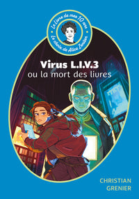 Virus L.I.V. 3 ou La mort des livres