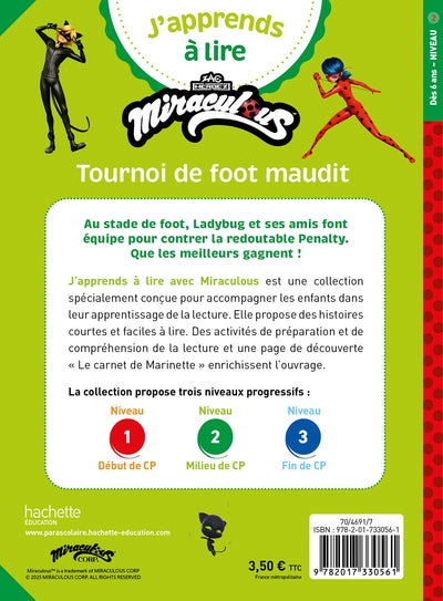 Miraculous Première lecture CP niveau 2 - Tournoi de foot maudit