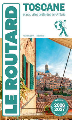Guide du Routard Toscane 2026/27