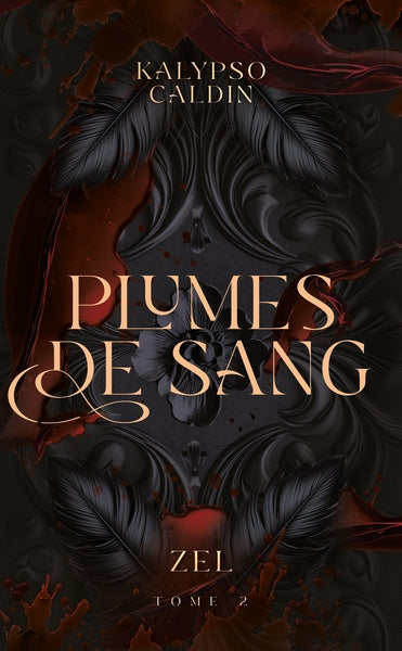 Plumes de sang - Zel - tome 2
