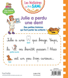 Les histoires de P'tit Sami Maternelle : Julie a perdu une dent