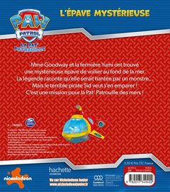 La Pat' Patrouille - L'épave mystérieuse (broché)