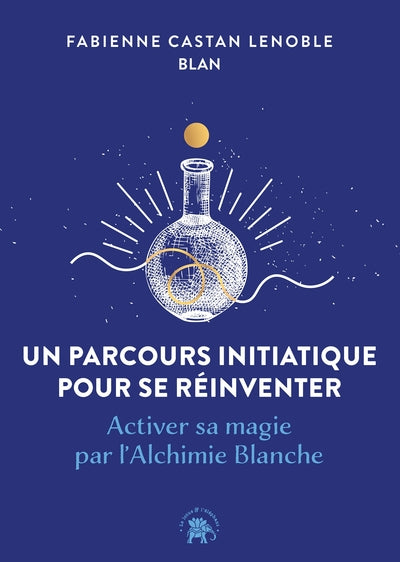 Un parcours initiatique pour se réinventer