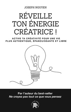 Réveille ton énergie créatrice !