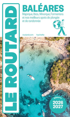 Guide du Routard Baléares 2017/18