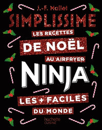 Simplissime NINJA Les recettes de Noël les + faciles du monde