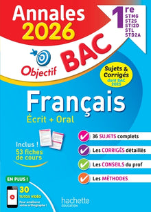 Annales Objectif Bac 2026 - Français 1res STMG - STI2D - ST2S - STL - STD2A - STHR