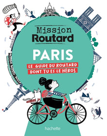 Mission Routard à Paris