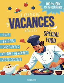Le cahier de vacances adultes spécial food