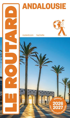 Guide du Routard Andalousie 2026/27
