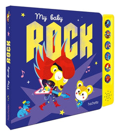 My Baby Rock - livre sonore avec module sonore et 6 boutons