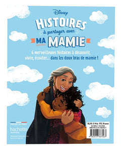 DISNEY - Histoires à partager avec ma mamie