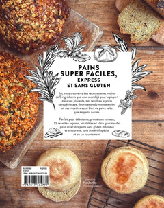 Pains super faciles, express et sans gluten
