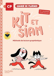 Kit et Siam - Méthode de lecture CP - Cahier de fluence