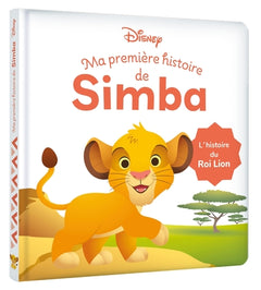 DISNEY BABY - Ma Première Histoire de Simba - L'histoire du film Le Roi Lion