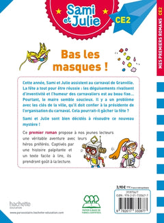 Sami et Julie Roman CE2 - Bas les masques !