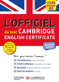 Le guide officiel du test Cambridge English Certificate (Niveau B2)