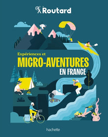 Expériences et micro-aventures en France