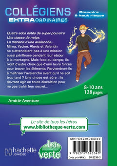 Collégiens extraordinaires, Tome 01 - Pouvoirs à haut risque