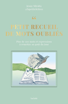 Petit recueil de mots oubliés