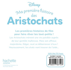DISNEY BABY - Ma Première Histoire des Aristochats - L'histoire du film