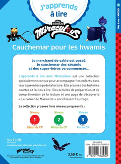 Miraculous Première lecture CP niveau 3 - Cauchemar pour les Kwamis