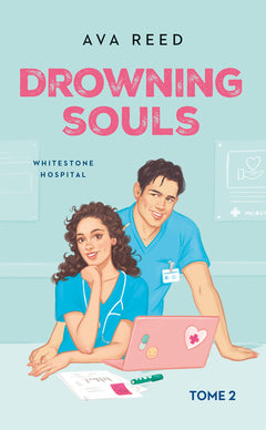 Whitestone Hospital - tome 2 : Drowning souls