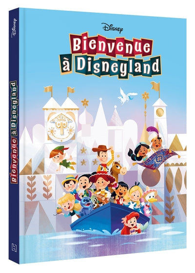 Bienvenue à Disneyland - Les histoires du parc et des attractions