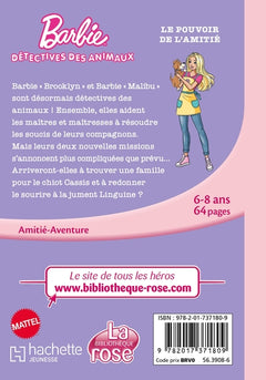 Barbie, détectives des animaux, Tome 02 - Le pouvoir de l'amitié