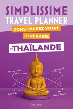 Thaïlande Simplissime Travel Planner
