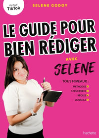 Le guide pour bien rédiger avec Selene