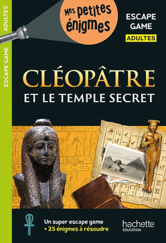 Escape Game Adultes - Cléopâtre et le temple secret