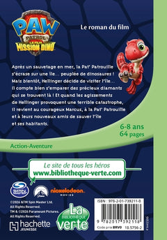 PAW Patrol - La Pat' Patrouille, le film : Mission Dino - Le roman du film