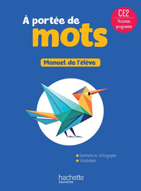 Le nouvel A portée de mots CE2