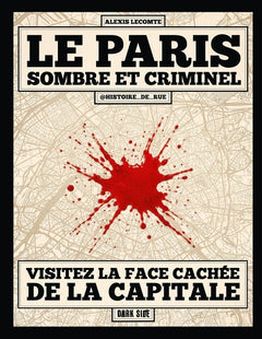 Le Paris sombre et criminel