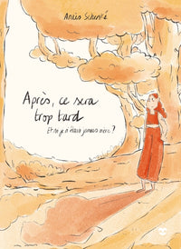 Après ce sera trop tard