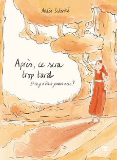 Après ce sera trop tard