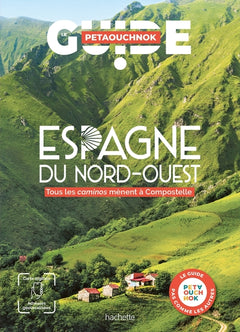ESPAGNE NORD-OUEST guide Petaouchnok