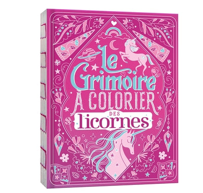Le grimoire à colorier des licornes