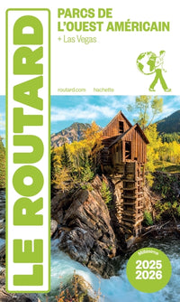 Guide du Routard Parcs nationaux de l'Ouest américain 2023/24