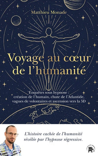 Voyage au coeur de l'humanité