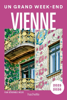 Vienne Guide Un Grand Week-end