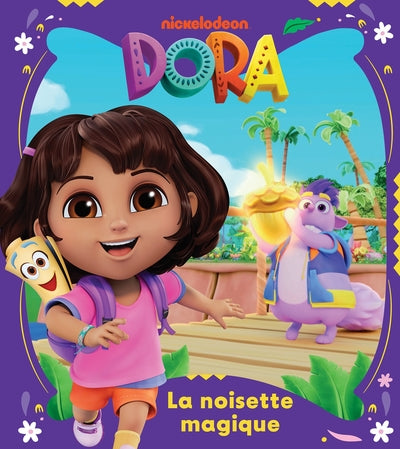 Dora - La noisette magique