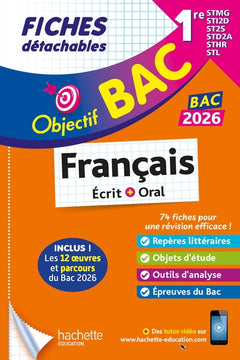 Objectif Bac 2026 Fiches détachables Français 1res STMG - STI2D - ST2S - STL - STD2A - STHR