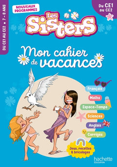 Les Sisters - Mon cahier de vacances 2026 - CE1 / CE2