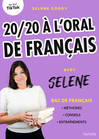 20/20 à l'oral de français avec Selene