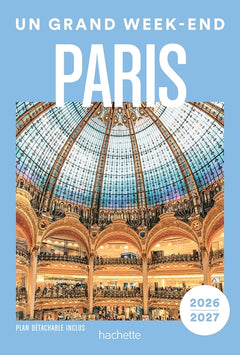 Paris Guide Un Grand Week-end