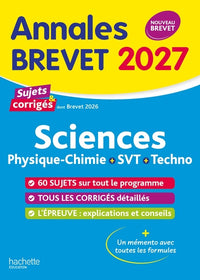 Annales Brevet 2027 - Sciences 3e - sujets et corrigés
